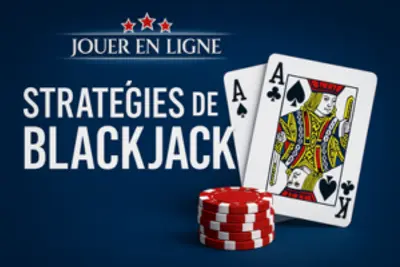 Blackjack : stratégies & techniques