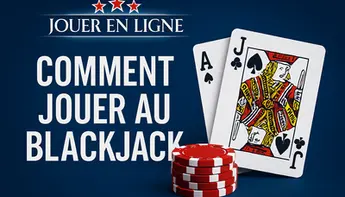 Comment jouer au blackjack en ligne : règles, variantes et bases essentielles