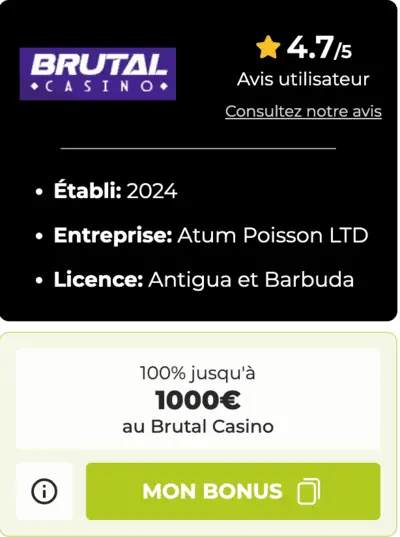Fiche d identite casino Brutal