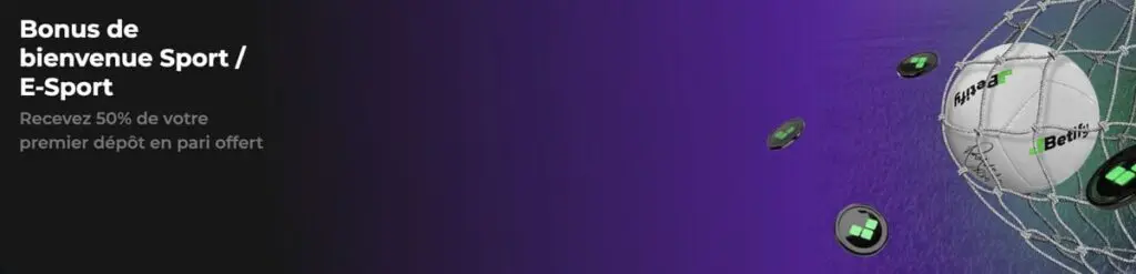 Betify bonus de bienvenue sport / E-sport