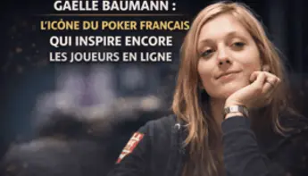 Gaëlle Baumann : l’icône du poker français qui inspire encore les joueurs en ligne