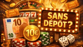 Casino sans dépôt : mythe, réalité et limites des offres à 10 €