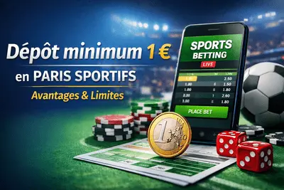 Dépôt minimum 1 euro en paris sportif